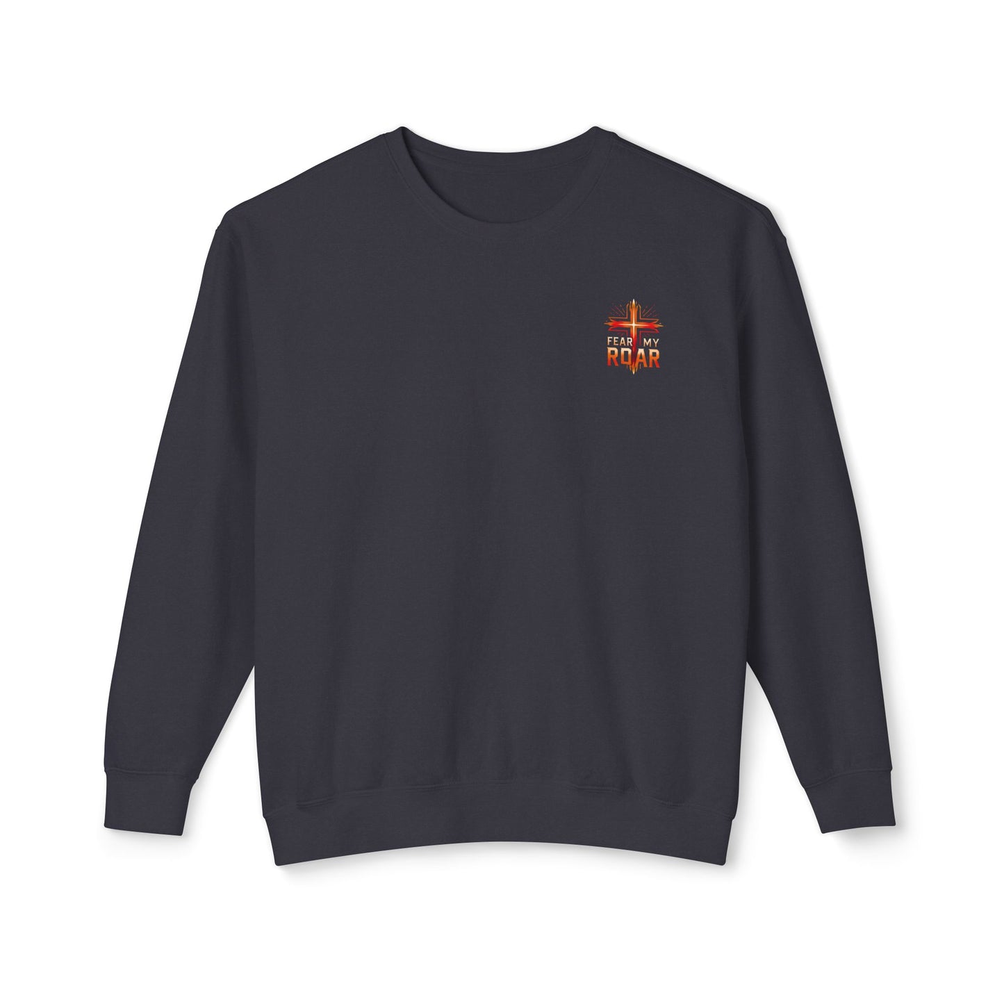 FEAR MY ROAR Sweatshirt!