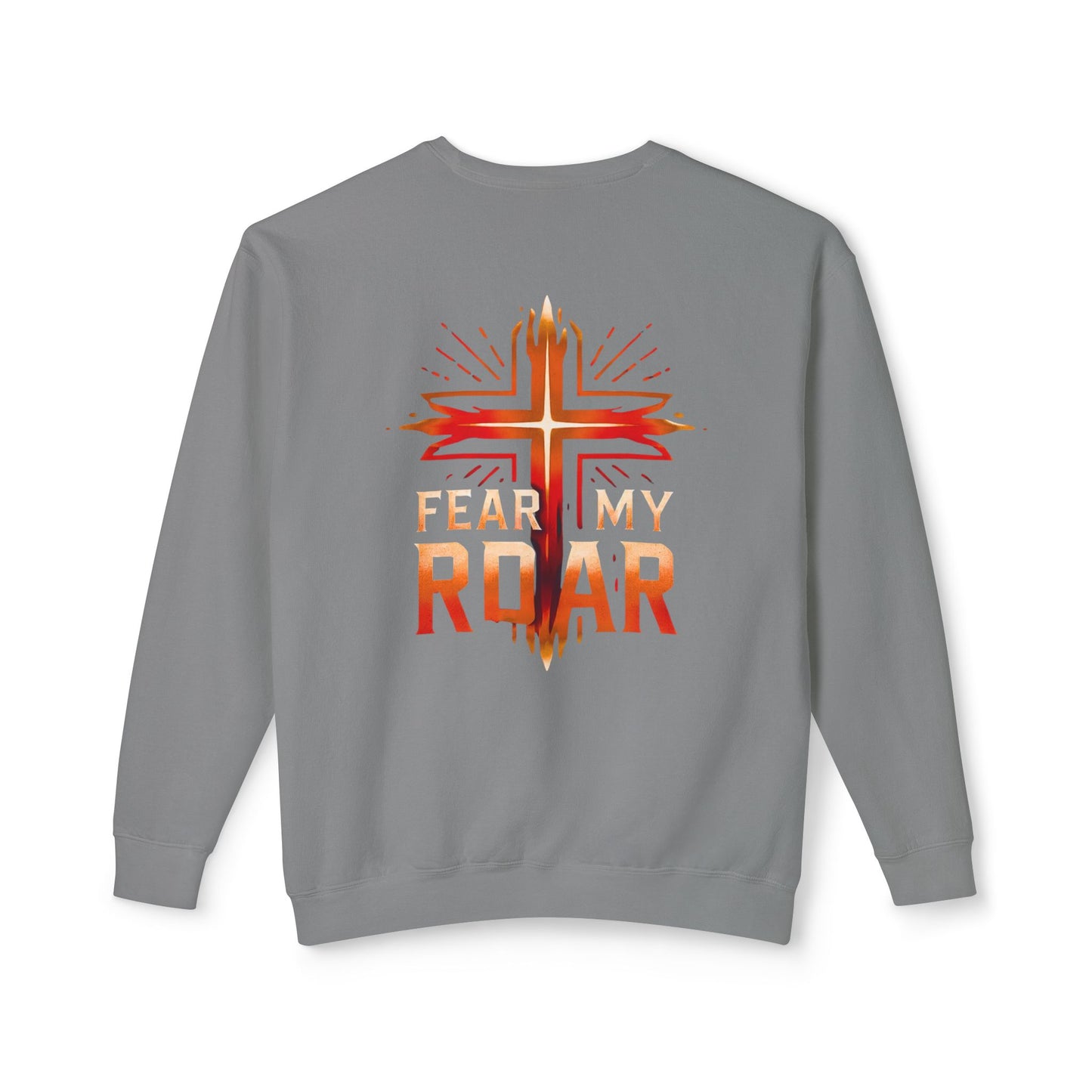 FEAR MY ROAR Sweatshirt!