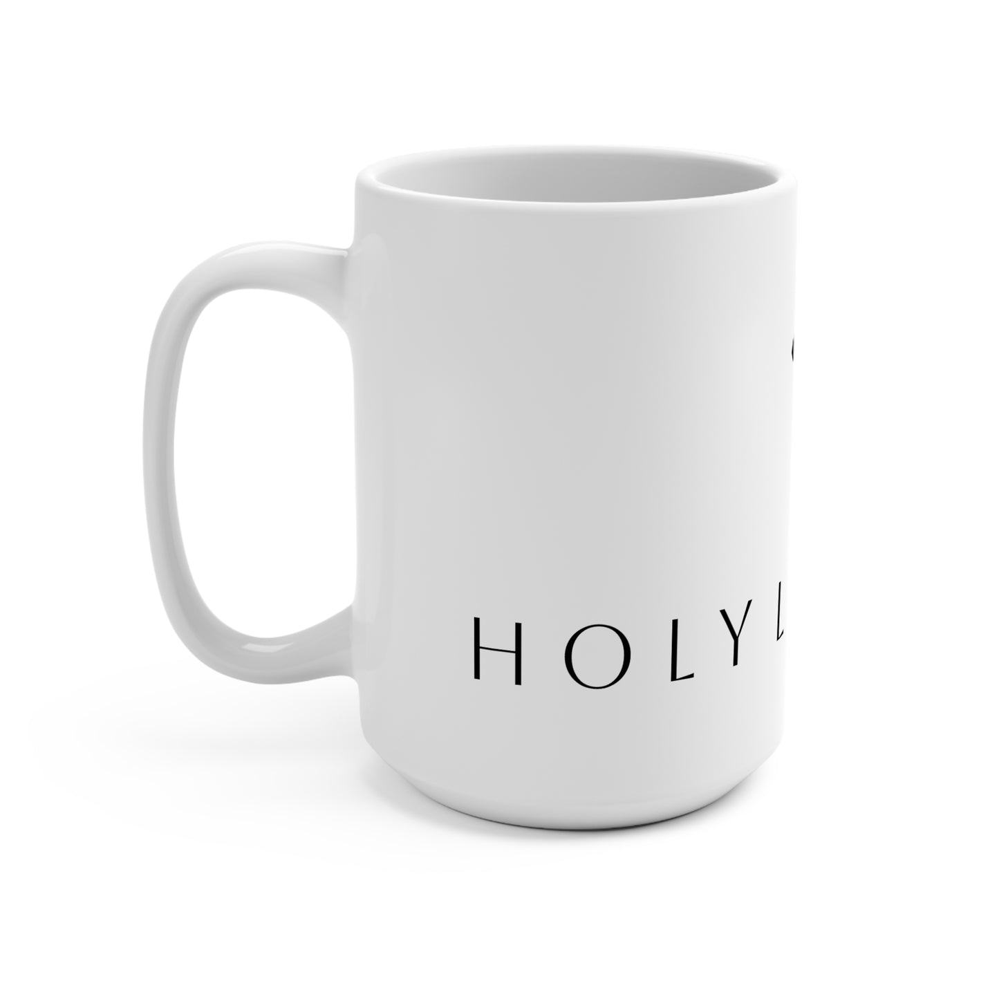 Holy Like You Mug!